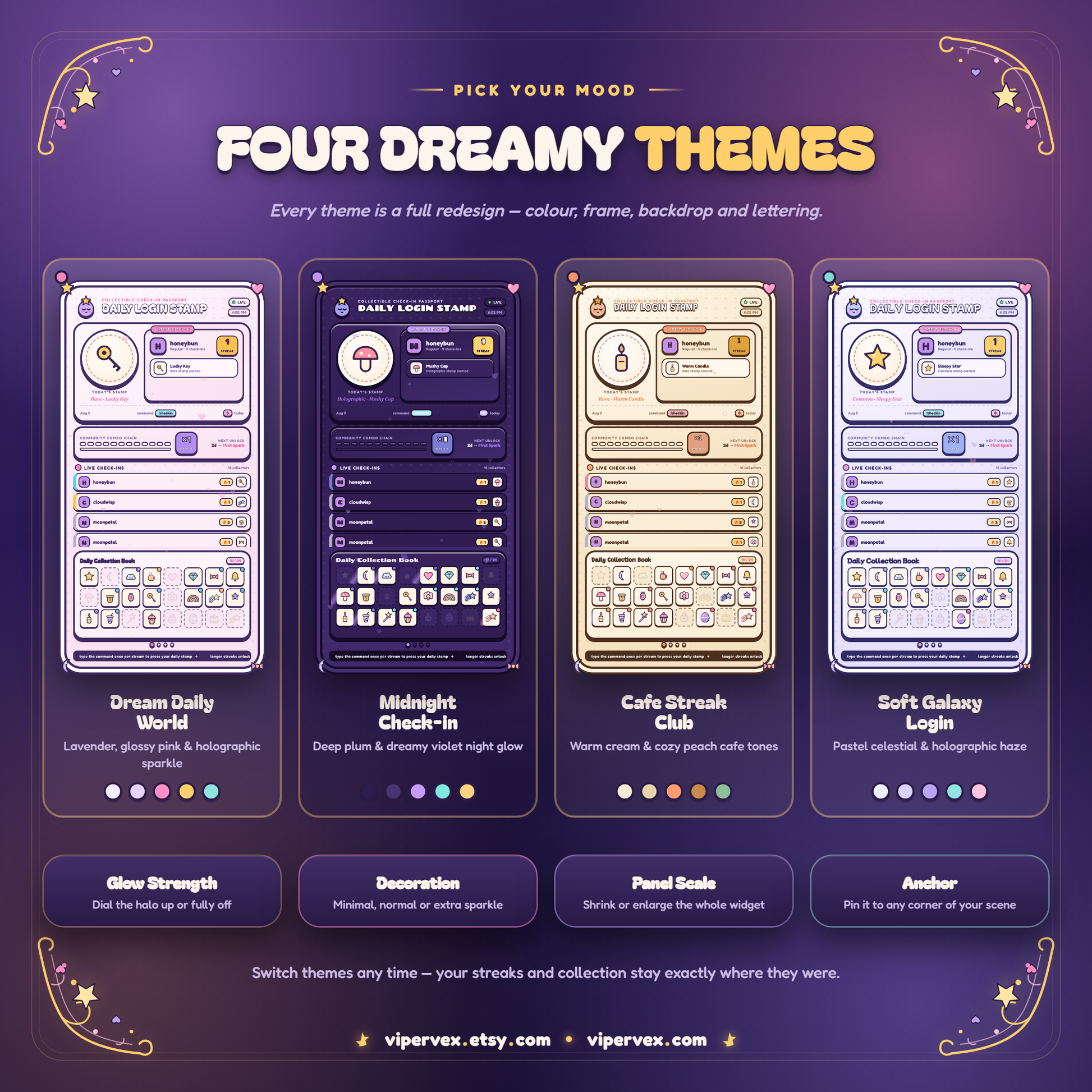 Four themes: Dream Daily World, Midnight Check-in, Cafe Streak Club and Soft Galaxy Login