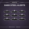 Dark Gothic Black Steel Animated Alerts| Black Stream Alerts | 9 Animetd Twitch Alerts | SteamLabs Alerts