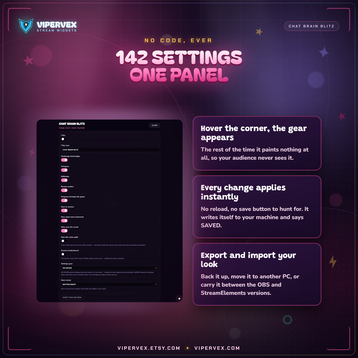 The gear panel with 142 settings across 25 groups, no code editing required