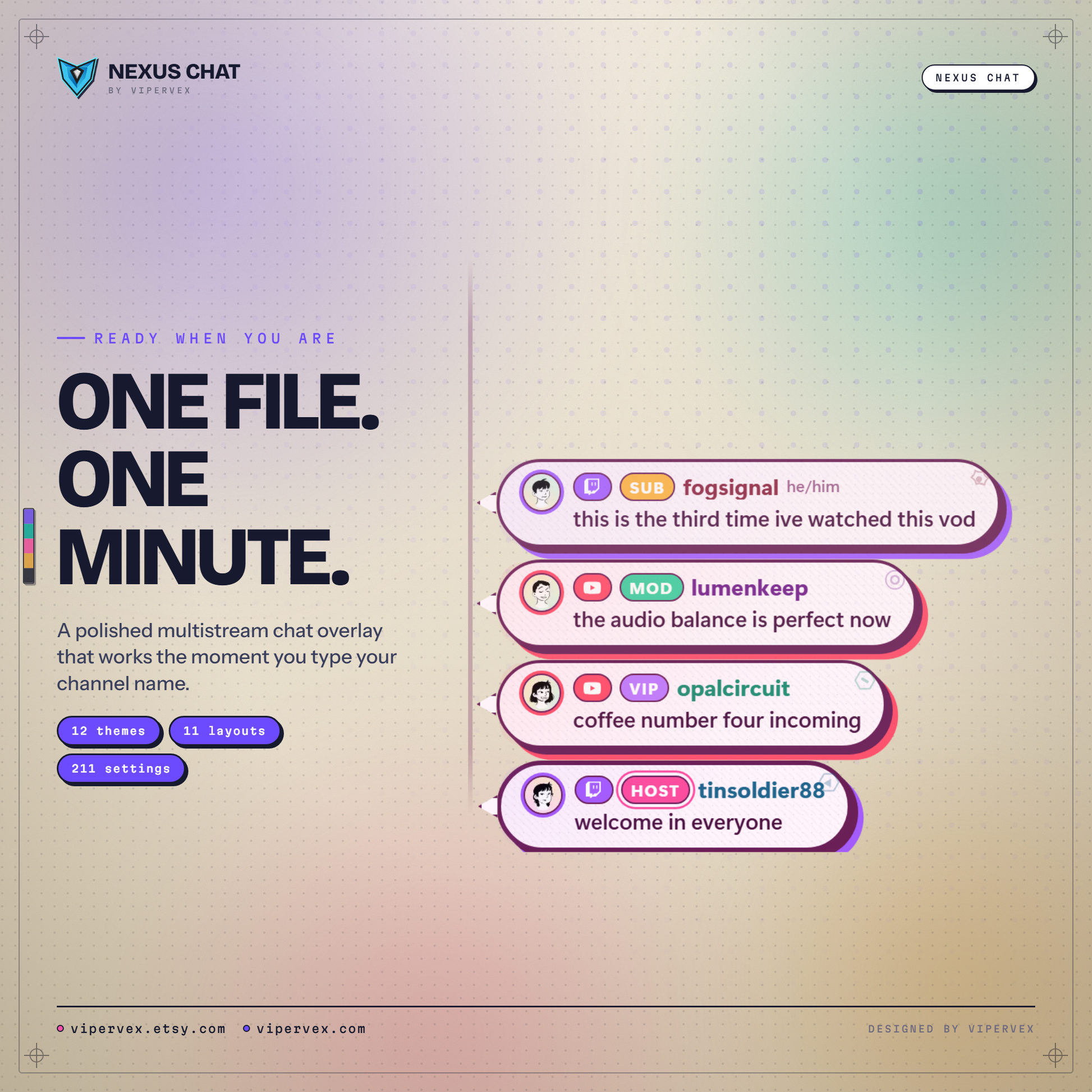 A chat overlay in the candy theme beside large type reading one file, one minute, with chips naming twelve themes, eleven layouts and 211 settings.