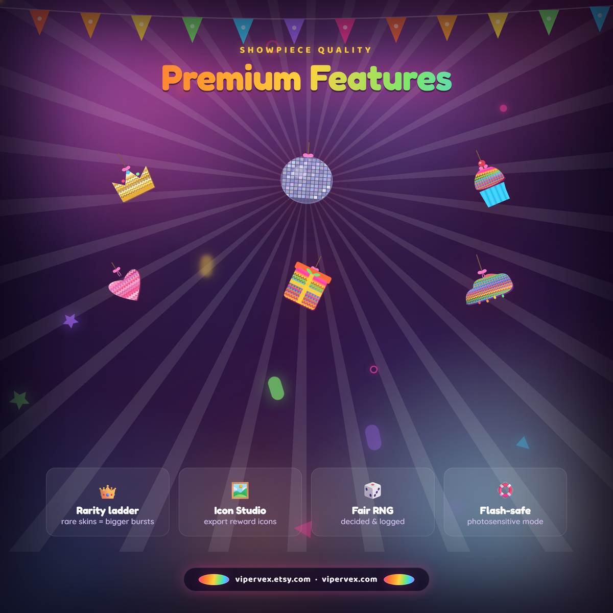 Nine hand crafted pinata skins on a rarity ladder including Star, Unicorn and Disco