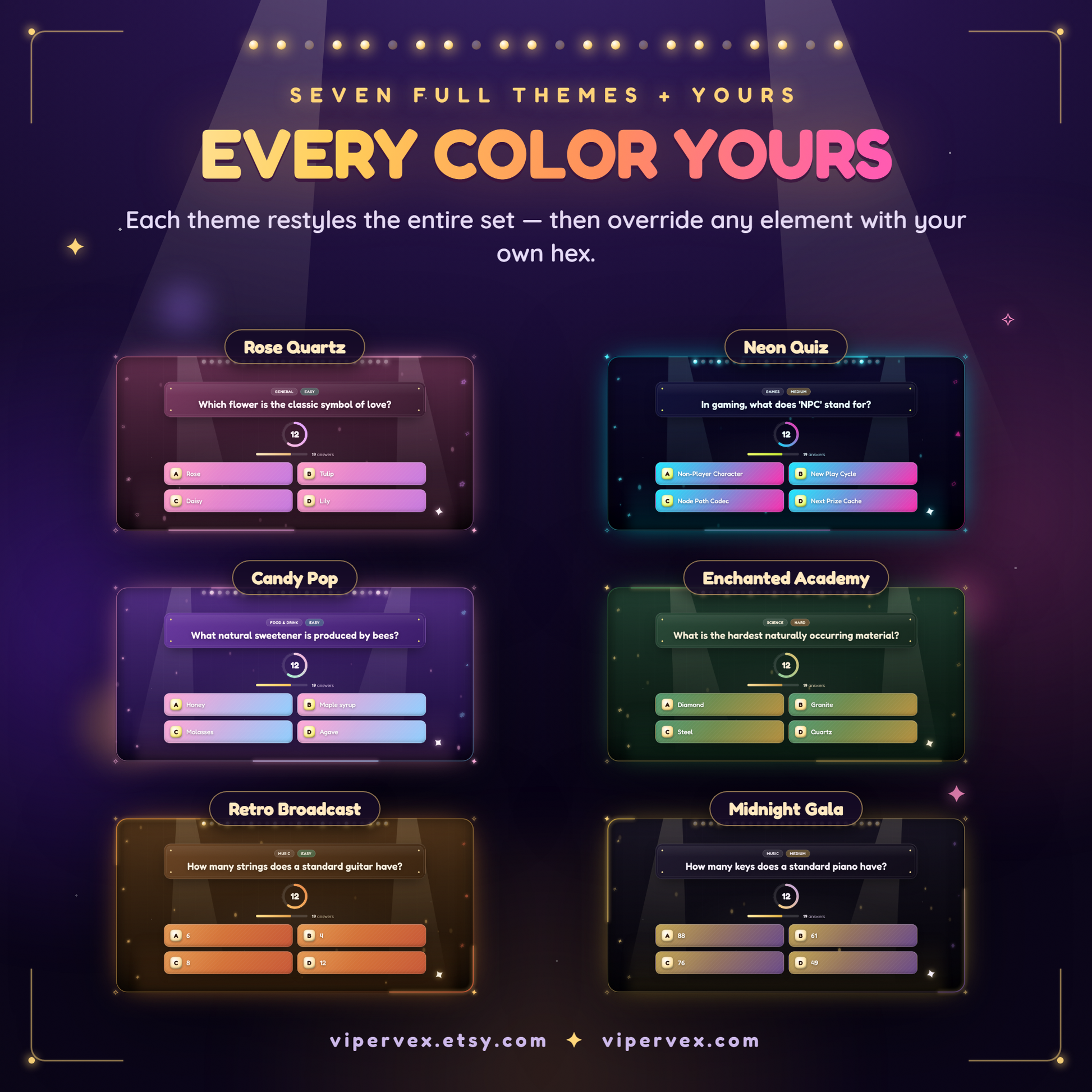 Seven themes that restyle the whole set, from Studio Spotlight to Midnight Gala
